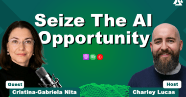 Seize the AI Opportunity podcast thumbnail -AI Transformation
